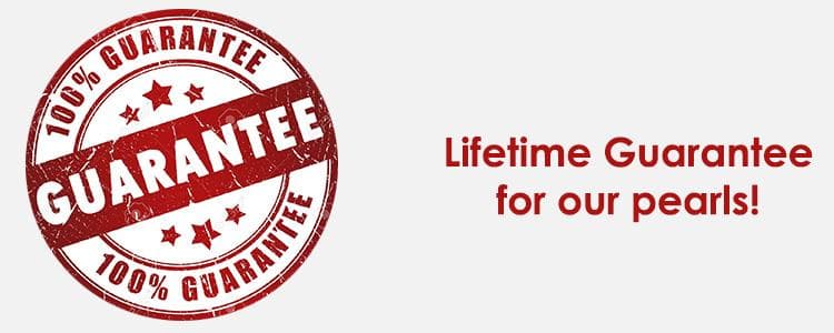 Lifetime Guarantee for Our Pearls – What Does That Mean?